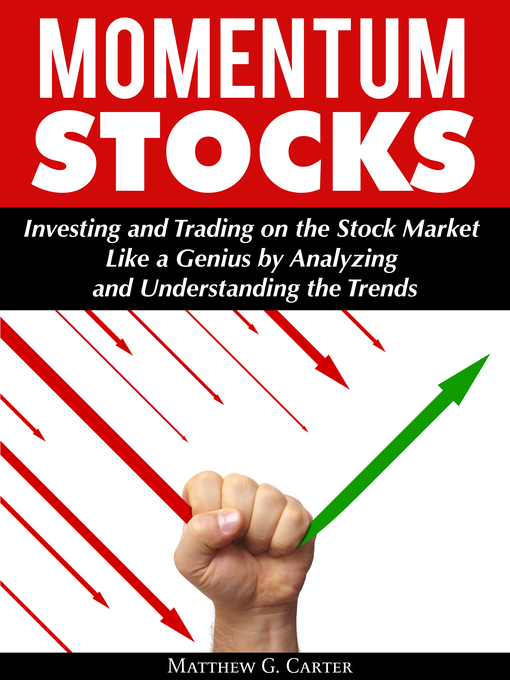 Title details for Momentum Stocks by Matthew G. Carter - Available